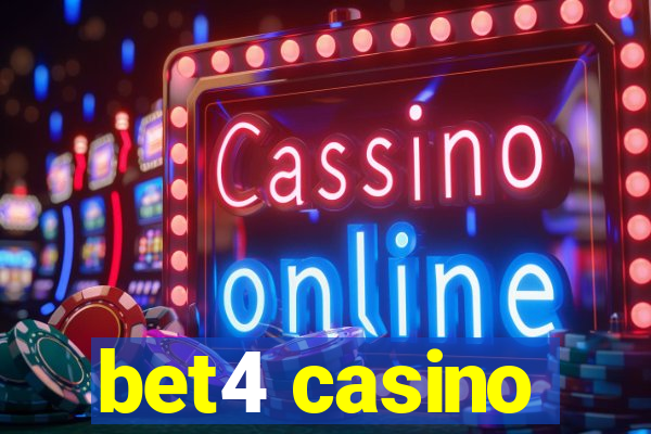 bet4 casino